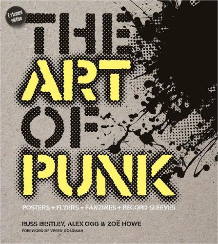 Art of Punk: Posters + Flyers + Fanzines + Record Sleeves