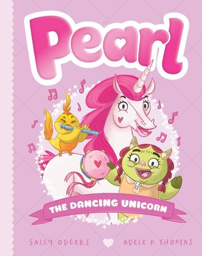 Dancing Unicorn - Pearl Book 10