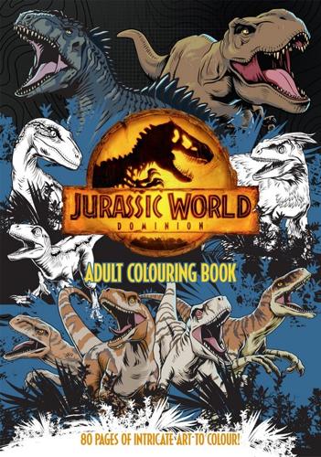 Jurassic World Dominion: Adult Colouring Book - Universal