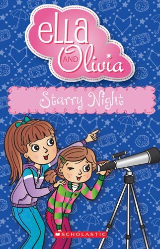 Starry Night - Ella and Olivia Book 32