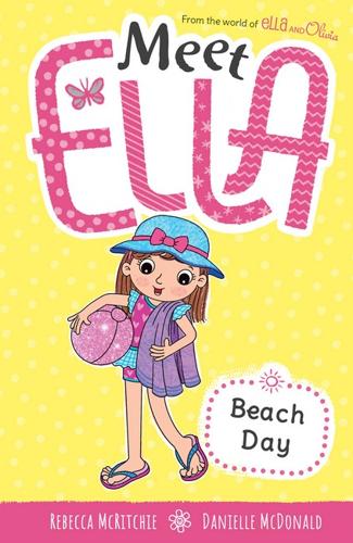 Beach Day - Meet Ella Book 10
