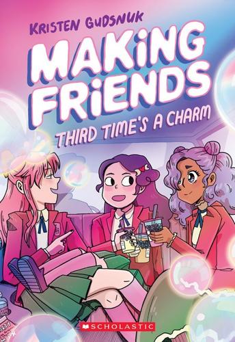 Third Time's a Charm - Making Friends Book 3