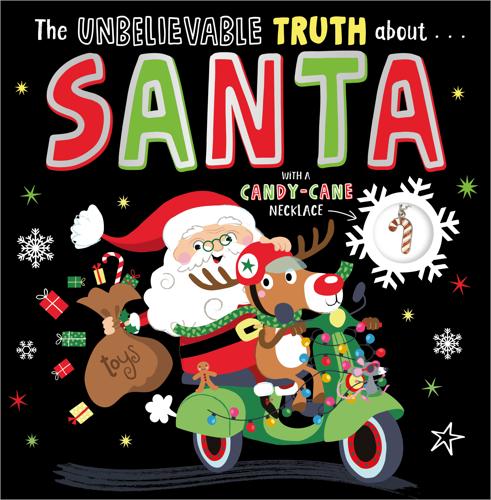 Unbelievable Truth about... Santa (With a Candy-Cane Necklace)