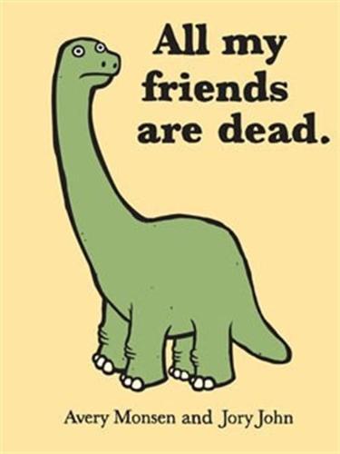 All My Friends are Dead Humour Gift Book