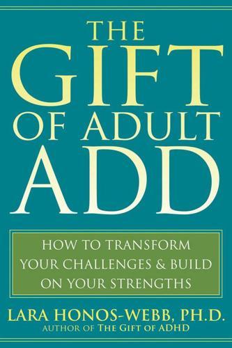 The Gift of Adult ADD Self-Help Book