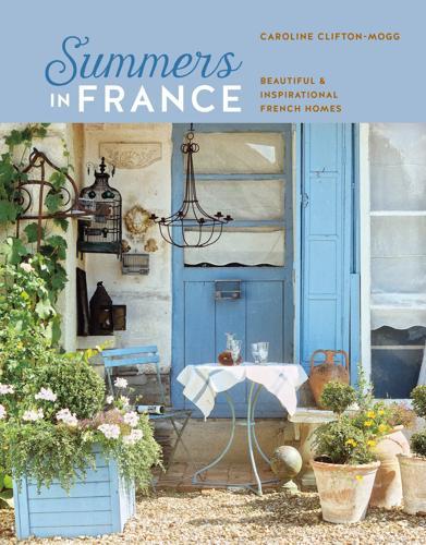 Summers in France Interior Design Book