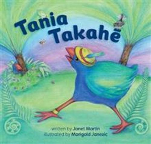 Tania Takahe New Zealand Children's Picture Book
