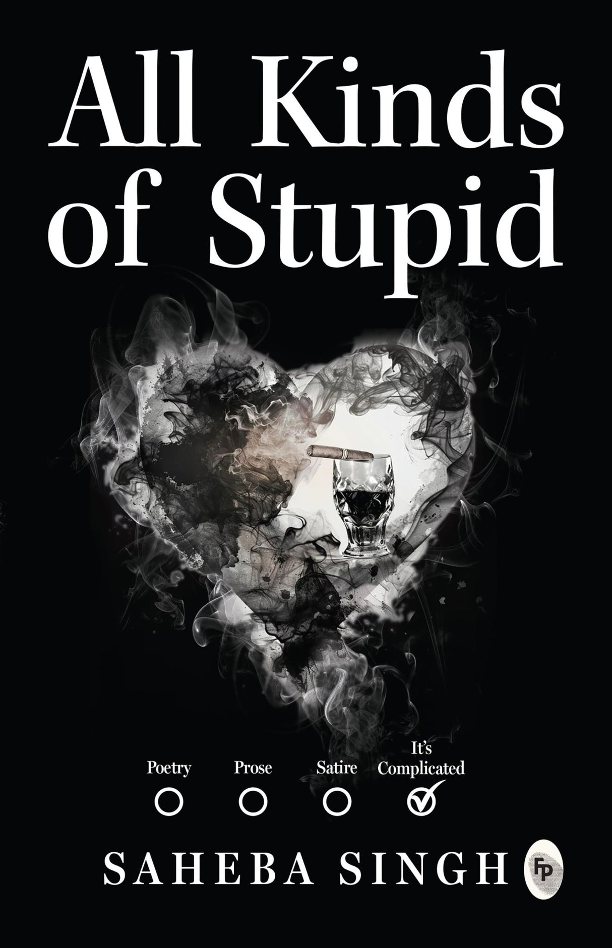 All Kinds of Stupid