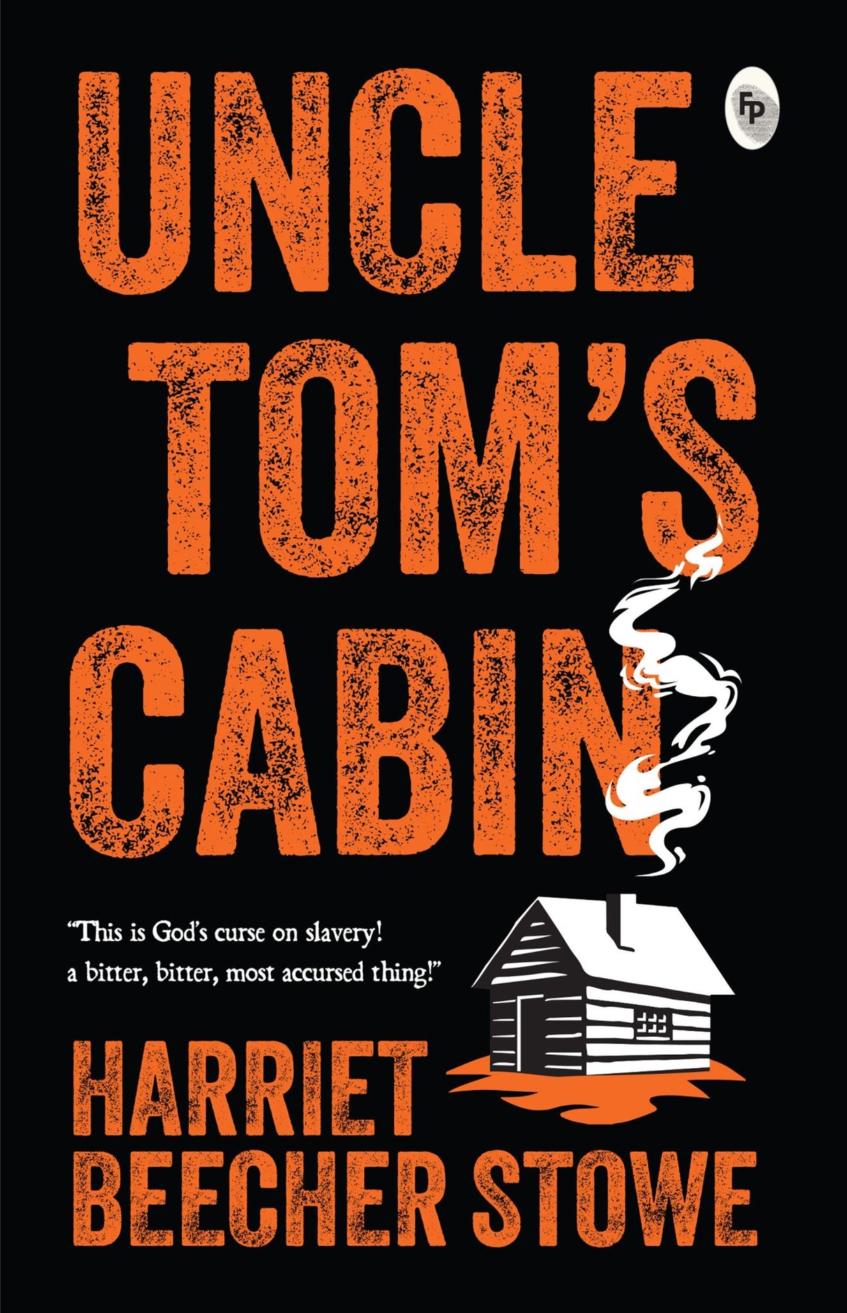 Uncle Tom's Cabin