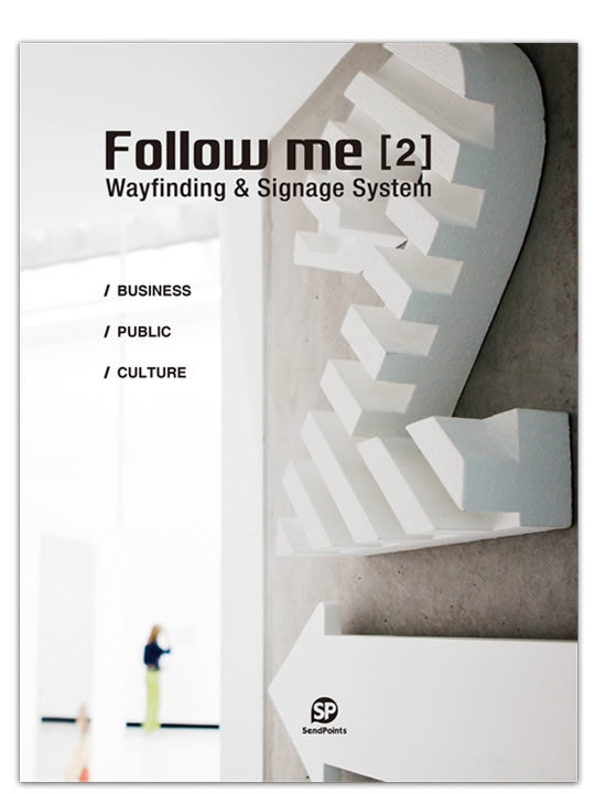 FOLLOW ME 2 - Wayfinding and Signage System