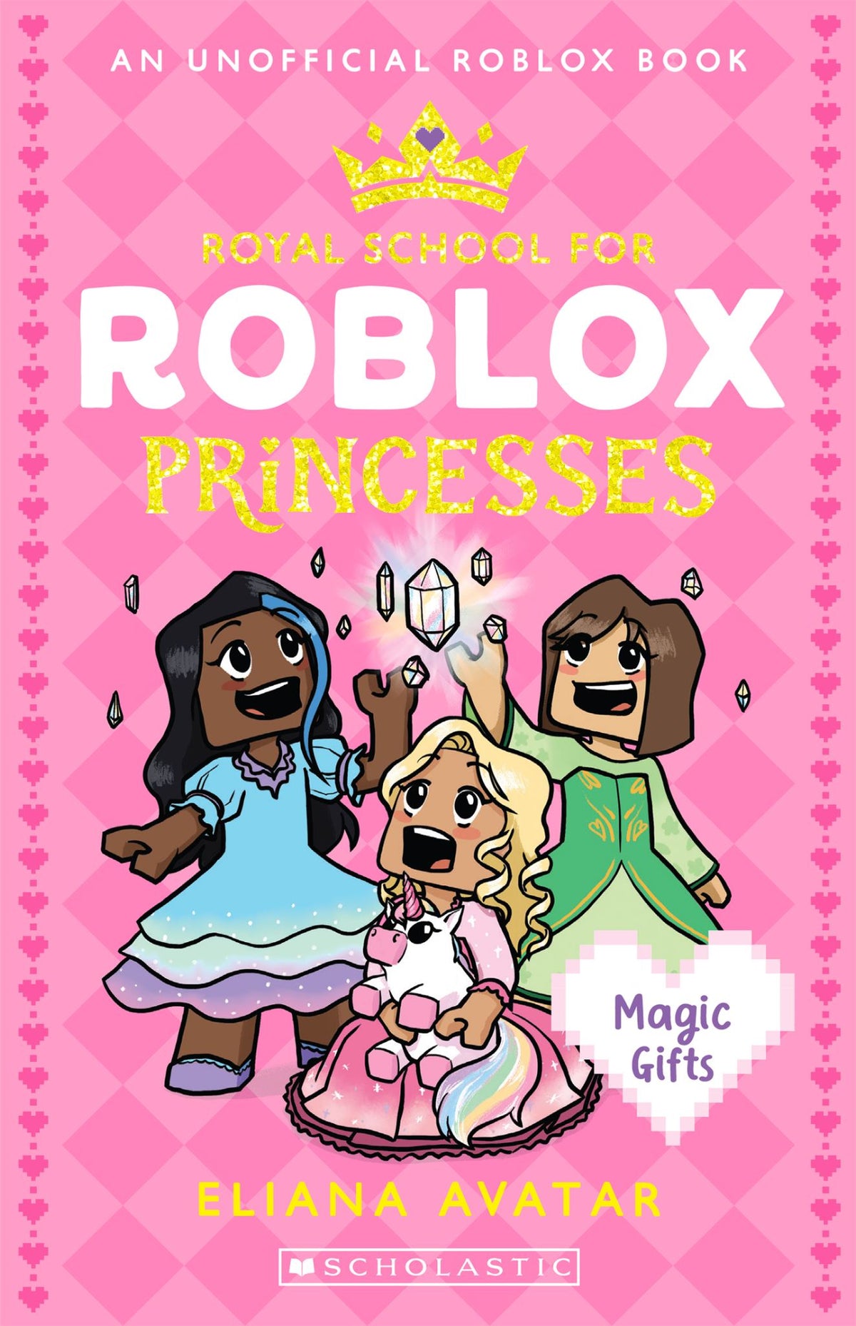 Magic Gifts - Royal School for Roblox Princesses Book 2