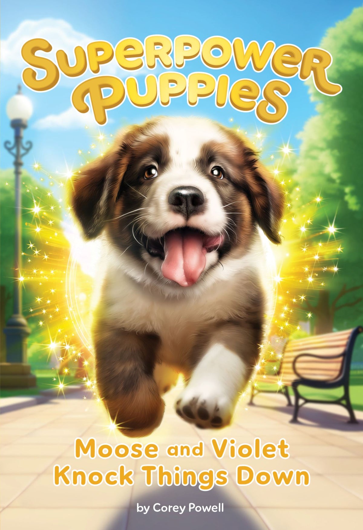 Moose and Violet Knock Things Down - Superpower Puppies Book 1