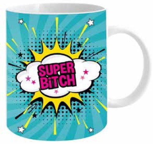 Mug - Super Bitch (12oz)