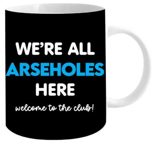 Mug - Assholes (12oz)