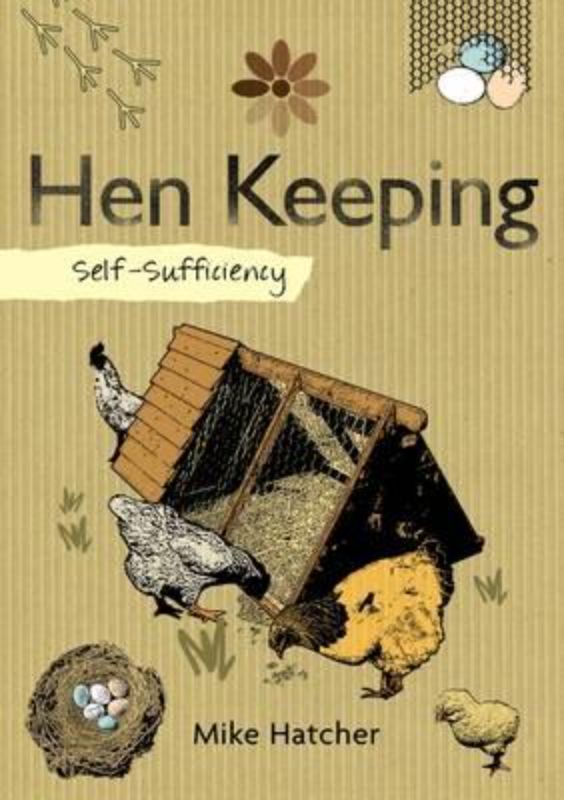 Informative guidebook on raising chickens for self-sufficiency, featuring poultry care tips and breed selection.