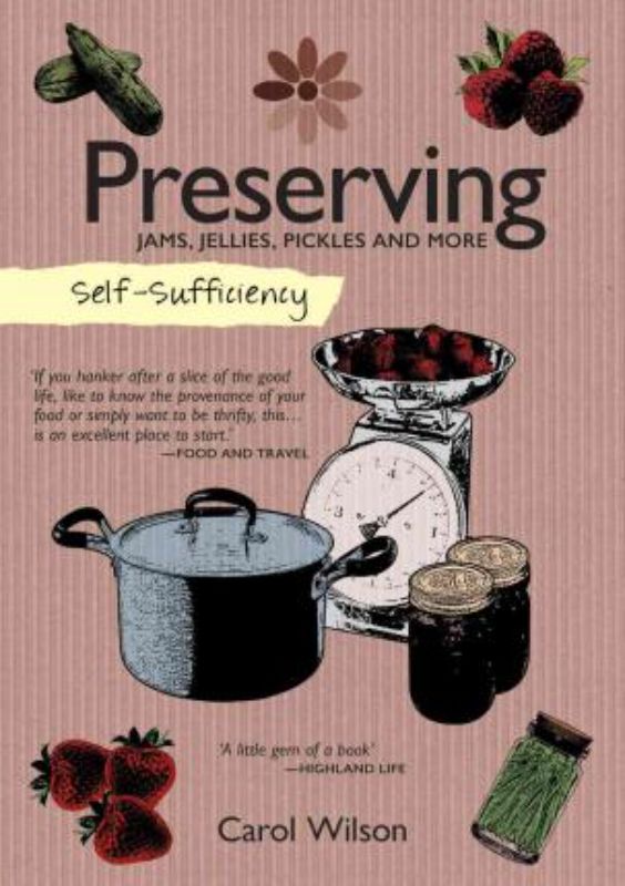 Comprehensive guide to preserving fruits and vegetables featuring 60 recipes, simple techniques, and essential tools for self-sufficiency.
