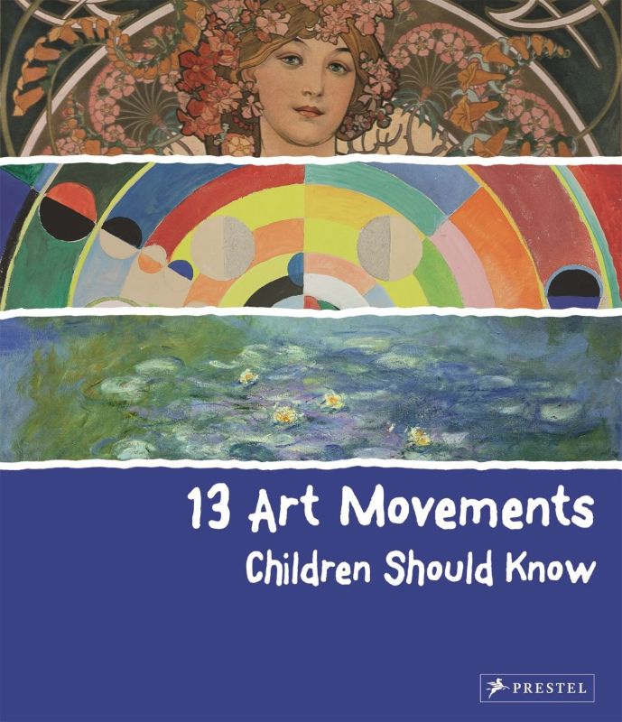 Colorful hardback book introducing 13 art movements, featuring vibrant illustrations and engaging project ideas for young artists.