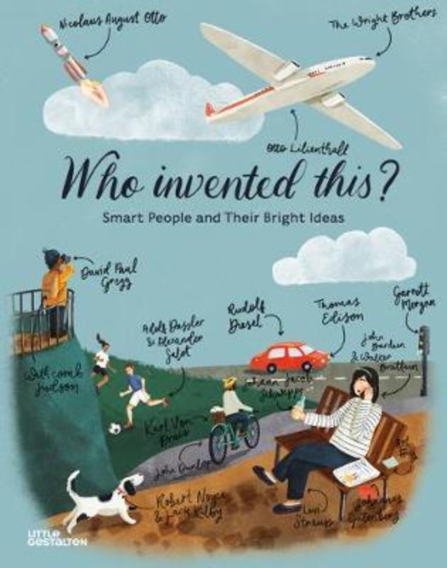 Illustrated hardback book 'Who Invented This' highlights famous inventors and their inventions for young readers.