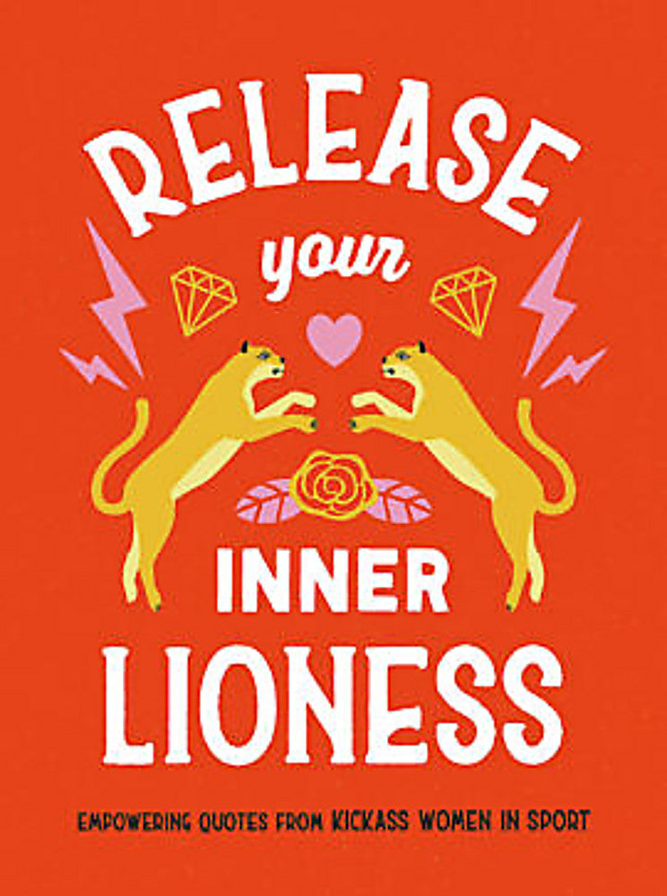 Release Your Inner Lioness