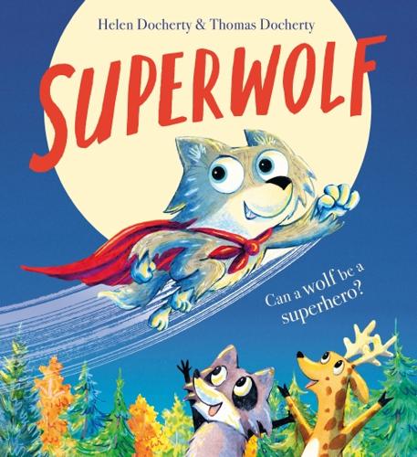 Superwolf by Helen Docherty – Hardback Book