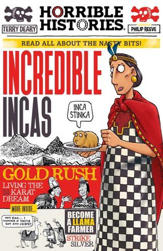 Incredible Incas (Horrible Histories Newspaper Edition) by Terry Deary