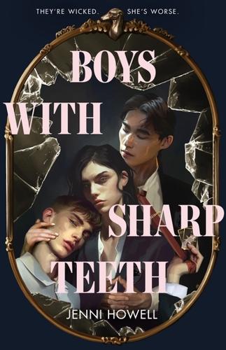 Boys with Sharp Teeth by Jenni Howell – Paperback Book