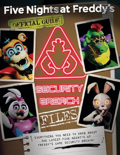 Official Guide: Security Breach (Five Nights at Freddy's) – Hardback Book