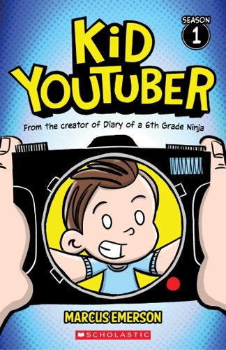 Kid YouTuber (Season 1) by Marcus Emerson – Paperback Book