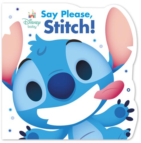 Say Please, Stitch! (Disney Baby) – Board Book