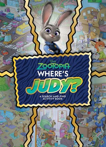 Where'S Judy? a Search-And-Find Activity Book (Disney: Zootopia)