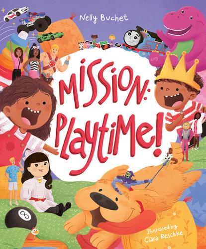 Mission Playtime! Deluxe Storybook (Mattel 80th Anniversary) by Nelly Buchet