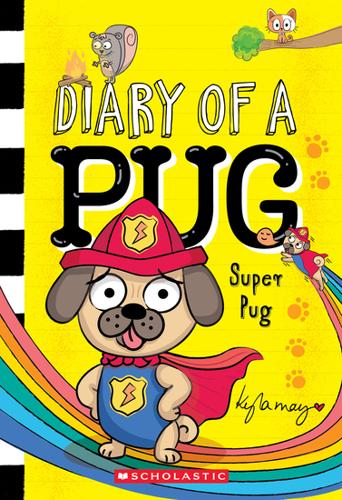 Super Pug (Diary of a Pug #13) by Kyla May – Paperback Book