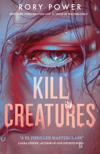 Kill Creatures by Rory Power – Paperback Book