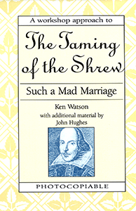 Taming of the Shrew: Shakespeare Workshop
