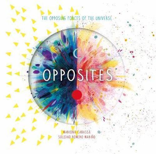 Opposites - Children's Book - by Soledad Romero - Hardcover