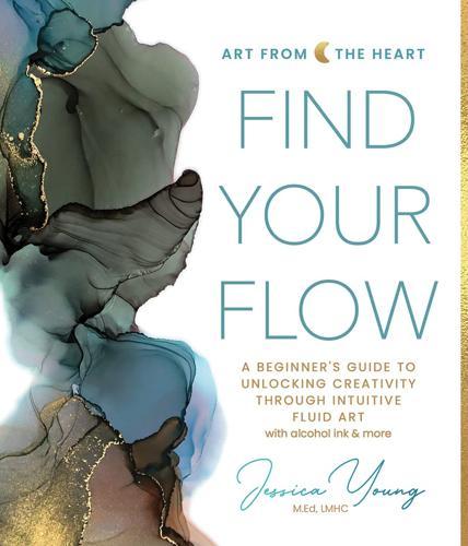 Find Your Flow - by Jessica Young - Hardcover
