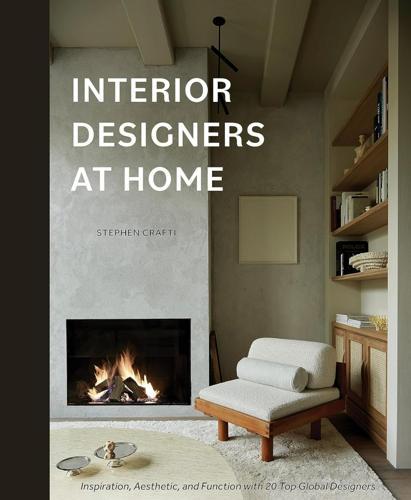Interior Designers At Home - by Stephen Crafti - Hardcover