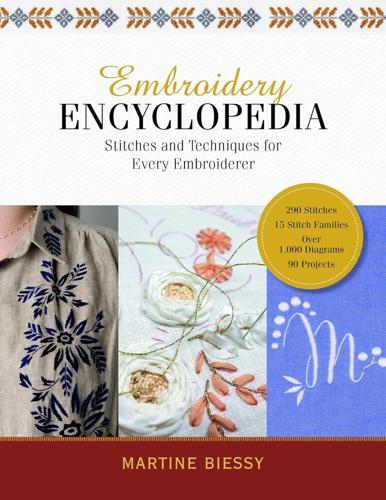 Embroidery Encyclopedia - Craft Book - by Martine Biessy - Hardcover