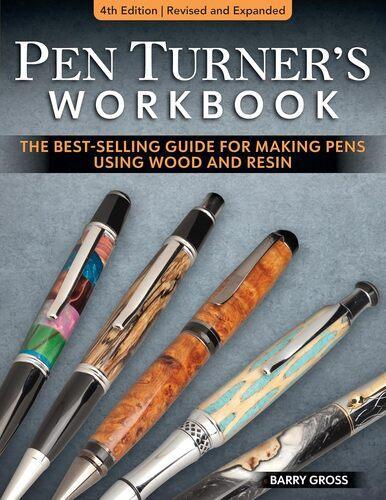 Pen Turners Workbook 4th Edition - by Barry Gross - Paperback