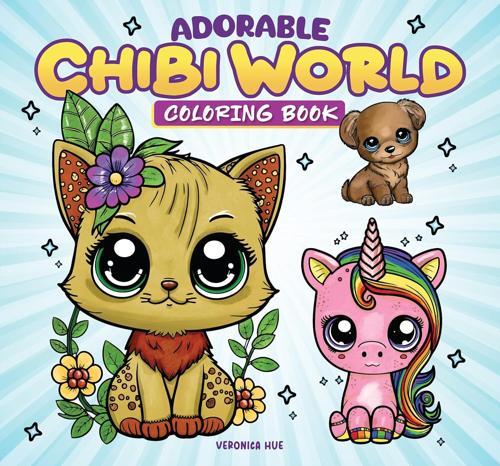 Adorable Chibi World Coloring Book - by Veronica Hue - Paperback