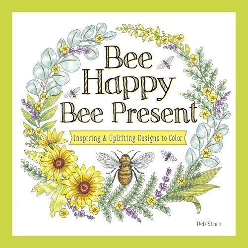 Bee Happy Bee Present - by Deb Strain - Paperback