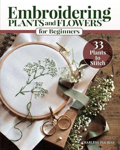 Embroidering Plants and Flowers for Beginners - Gardening Book - Paperback