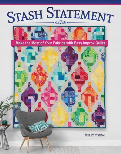 Stash Statement - Craft Book - by Kelly Young - Paperback