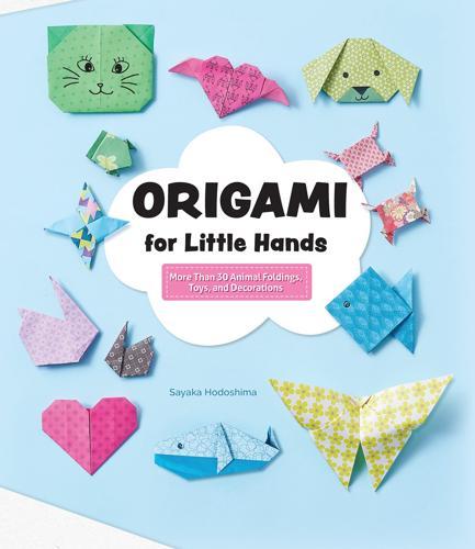 Origami For Little Hands - Craft Book - by Sayaka Hodoshima - Paperback