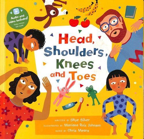 Head Shoulders Knees and Toes - by Skye Silver - Paperback