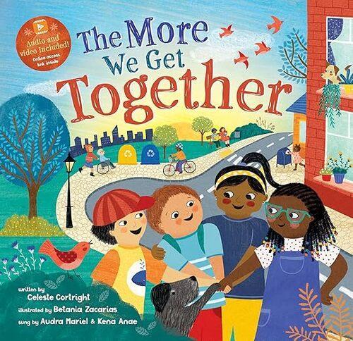 The More We Get Together - Children's Book - by Celeste Cortright - Paperback