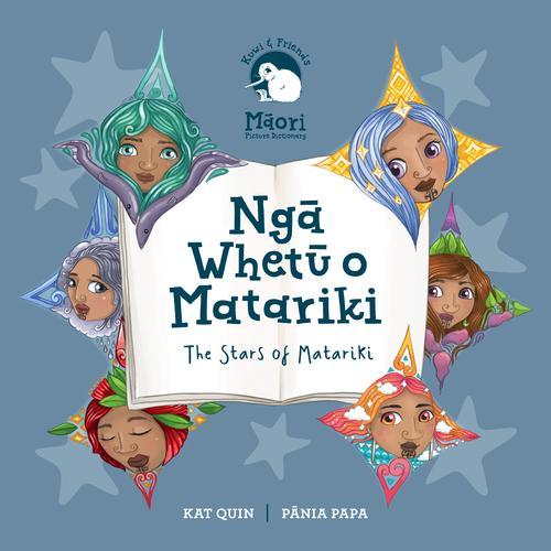 Kuwi and Friends Nga Whetu o Matariki - by Kat Quin - Hardcover