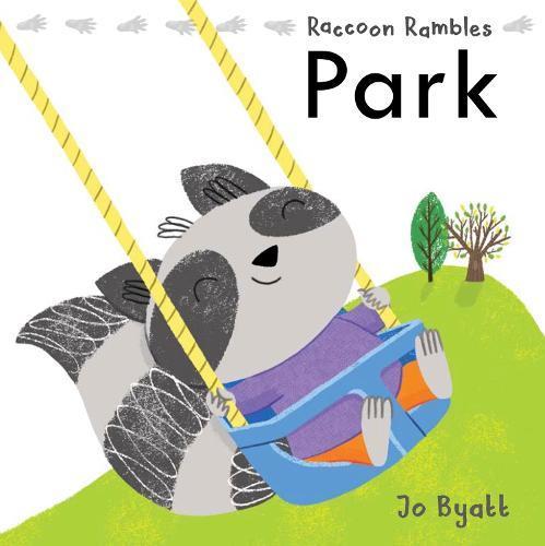 Raccoon Rambles : Park - by Jo Byatt - Hardcover