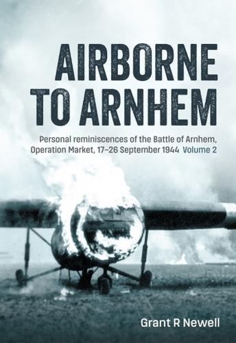 Airborne to Arnhem Vol 2 - Hardcover