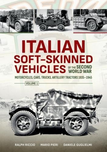 Italian Soft-Skinned Vehicles of the Second World War Vol I - Paperback